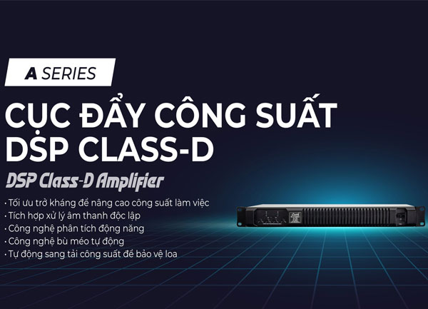 Cục Đẩy Công Suất A Series – Ampli DSP Class-D Nhỏ Gọn,  Karaoke,Bar Club
