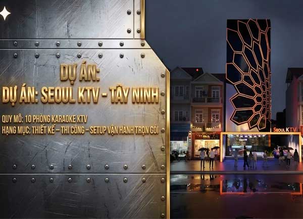 Thiết Kế Thi Công Karaoke Tại Tây Ninh – Dự Án Phòng KTV Ấn Tượng