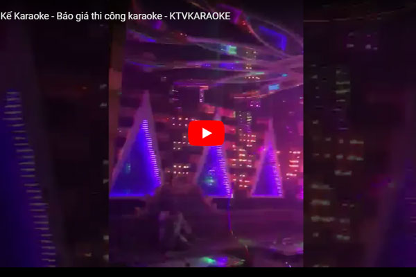 Thiết kế thi công phòng hát karaoke mang phong cách hiện đại